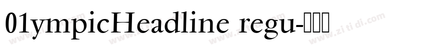 01ympicHeadline regu字体转换
